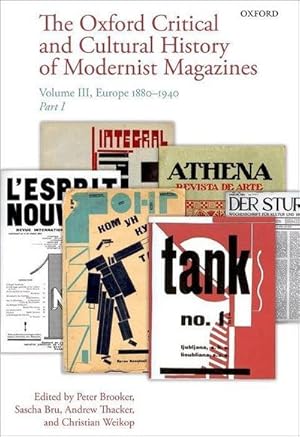 Immagine del venditore per Oxford Critical and Cultural History of Modernist Magazines venduto da AHA-BUCH GmbH