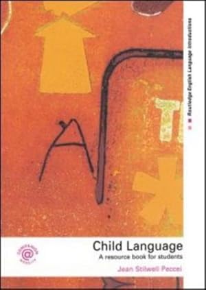 Immagine del venditore per Child Language : A Resource Book for Students venduto da AHA-BUCH GmbH