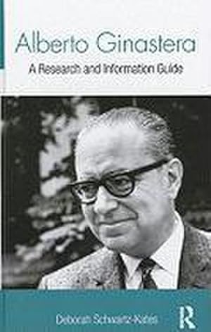 Imagen del vendedor de Alberto Ginastera : A Research and Information Guide a la venta por AHA-BUCH GmbH