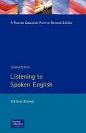 Immagine del venditore per Listening to Spoken English venduto da AHA-BUCH GmbH