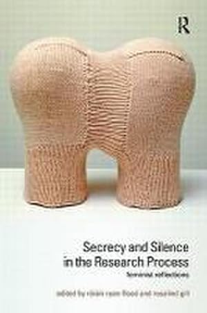 Seller image for Secrecy and Silence in the Research Process : Feminist Reflections for sale by AHA-BUCH GmbH