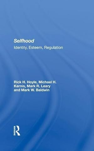 Image du vendeur pour Selfhood : Identity, Esteem, Regulation mis en vente par AHA-BUCH GmbH