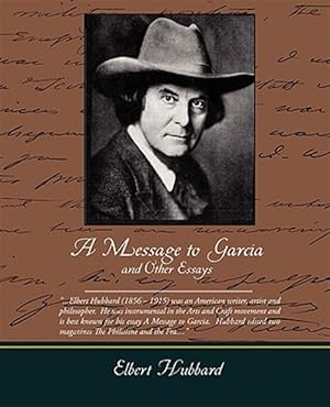 Seller image for Message to Garcia and Other Essays for sale by GreatBookPricesUK