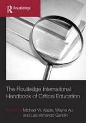 Imagen del vendedor de The Routledge International Handbook of Critical Education a la venta por AHA-BUCH GmbH