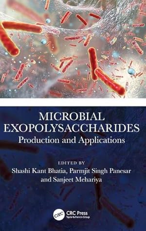 Immagine del venditore per Microbial Exopolysaccharides : Production and Applications venduto da AHA-BUCH GmbH
