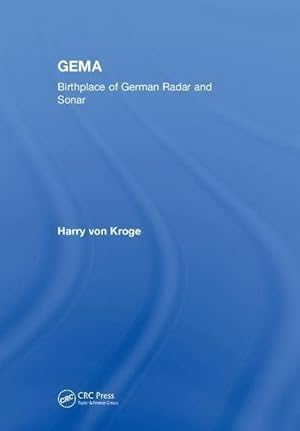 Imagen del vendedor de GEMA : Birthplace of German Radar and Sonar a la venta por AHA-BUCH GmbH