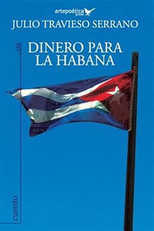 Seller image for Dinero Para La Habana -Language: spanish for sale by GreatBookPrices