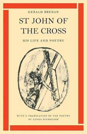 Seller image for St John of the Cross : His Life and Poetry for sale by GreatBookPrices