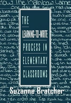 Image du vendeur pour The Learning-to-write Process in Elementary Classrooms mis en vente par AHA-BUCH GmbH