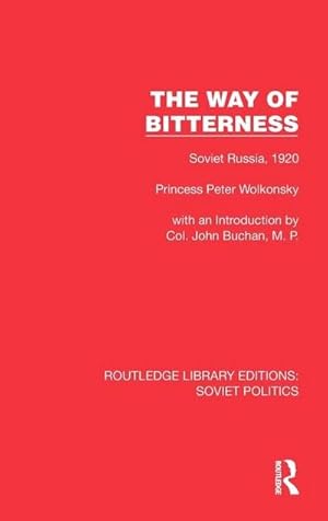 Imagen del vendedor de The Way of Bitterness : Soviet Russia, 1920 a la venta por AHA-BUCH GmbH