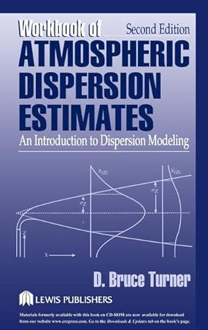Immagine del venditore per Workbook of Atmospheric Dispersion Estimates : An Introduction to Dispersion Modeling, Second Edition venduto da AHA-BUCH GmbH