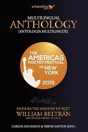 Image du vendeur pour Multilingual Anthology: The Americas Poetry Festival of New York 2015 mis en vente par GreatBookPrices