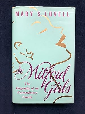 Imagen del vendedor de The Mitford Girls : The Biography of an Extraordinary Family a la venta por MHO - Collectors' Books