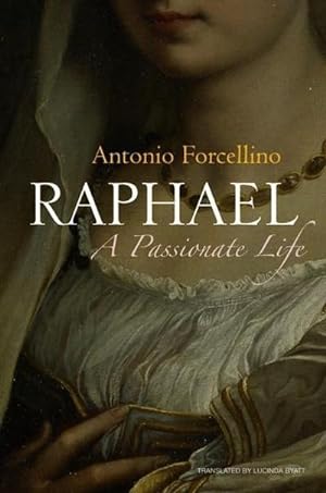 Seller image for Raphael : A Passionate Life for sale by Smartbuy