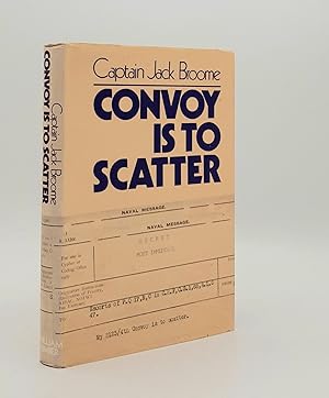 Seller image for CONVOY IS TO SCATTER for sale by Rothwell & Dunworth (ABA, ILAB)