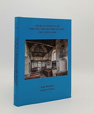 Seller image for CHURCH SURVEYS OF CHICHESTER ARCHDEACONRY 1602, 1610 & 1636 for sale by Rothwell & Dunworth (ABA, ILAB)