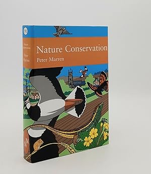 Seller image for NATURE CONSERVATION A Review of the Conservation of Wildlife in Britain 1950-2001 New Naturalist No. 91 for sale by Rothwell & Dunworth (ABA, ILAB)