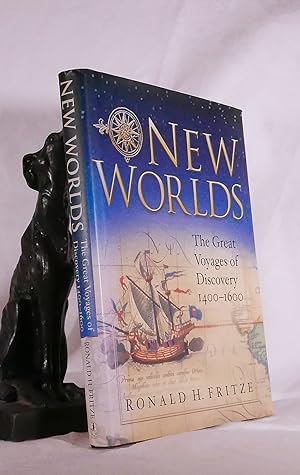 NEW WORLDS. The Great Voyages of Discovery 1400-1600