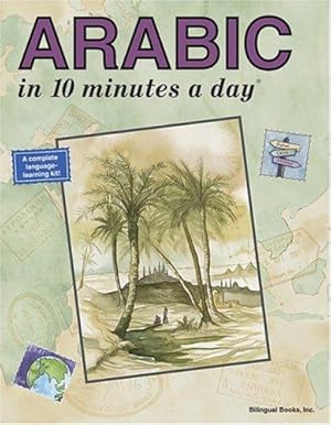 Seller image for Arabic in 10 Minutes a Day (10 Minutes a Day Series) for sale by WeBuyBooks