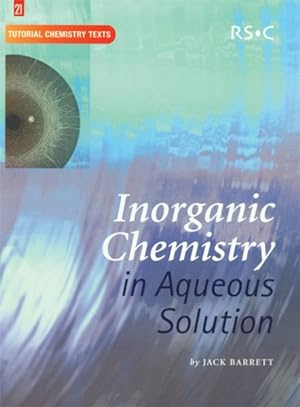 Seller image for Inorganic Chemistry in Aqueous Solution for sale by GreatBookPrices