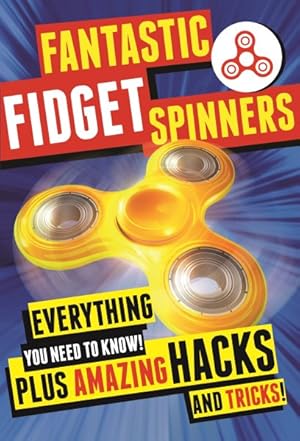 Seller image for Fantastic Fidget Spinners for sale by GreatBookPricesUK