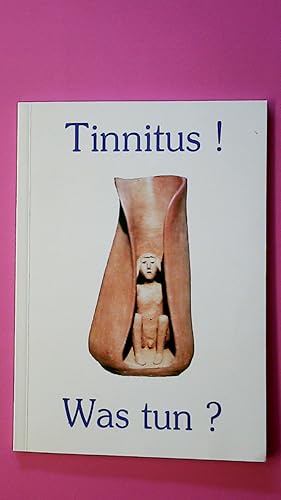 TINNITUS! WAS TUN?.