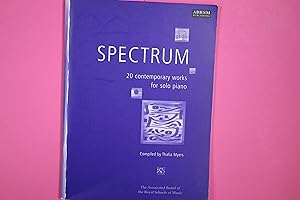 Seller image for SPECTRUM. 20 contemporary works for solo piano for sale by HPI, Inhaber Uwe Hammermller