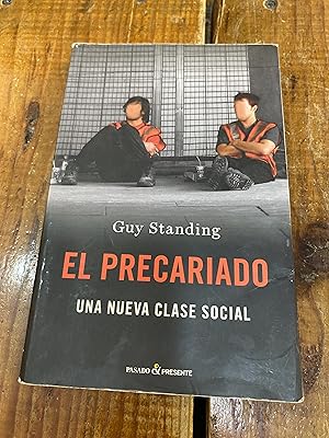 Imagen del vendedor de El precariado: Una nueva clase social a la venta por Trfico de Libros Lavapies