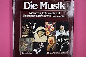 Bild des Verkufers fr DIE MUSIK. 1000 Jahre ill. Musikgeschichte zum Verkauf von HPI, Inhaber Uwe Hammermller