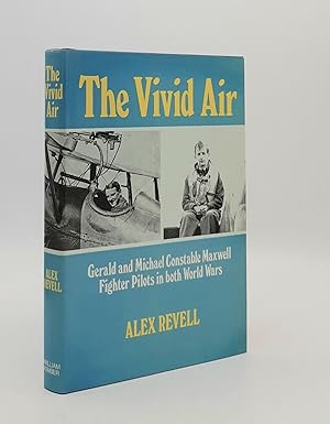 Image du vendeur pour THE VIVID AIR Gerald and Michael Constable Maxwell Fighter Pilots in Both World Wars mis en vente par Rothwell & Dunworth (ABA, ILAB)