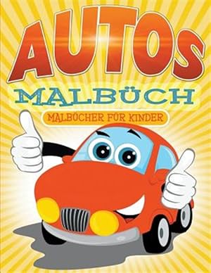 Image du vendeur pour Autos Malbch: Malbu cher fu r Kinder -Language: german mis en vente par GreatBookPrices