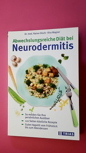 ABWECHSLUNGSREICHE DIÄT BEI NEURODERMITIS. so meiden Sie Ihre persönlichen Auslöser