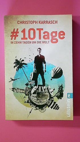 #10TAGE. in zehn Tagen um die Welt