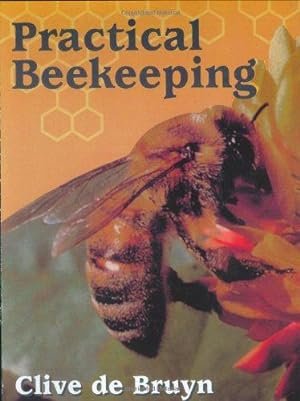 Seller image for Practical Beekeeping for sale by WeBuyBooks