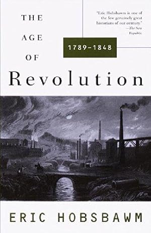 Seller image for The Age of Revolution: 1749-1848: 1789-1848 (History of the Modern World) for sale by WeBuyBooks