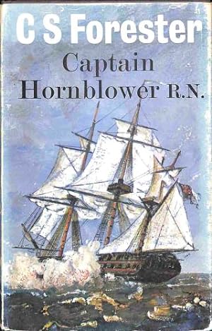 Bild des Verkufers fr Captain Hornblower R N Hornblower and the Atropos The Happy Return A Ship Of The Line zum Verkauf von WeBuyBooks