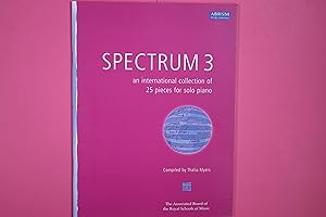 Seller image for SPECTRUM 3 PIANO. an international collection of 25 pieces for solo piano for sale by HPI, Inhaber Uwe Hammermller
