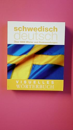 Bild des Verkufers fr VISUELLES WRTERBUCH SCHWEDISCH - DEUTSCH. ber 6000 Wrter und Redewendungen zum Verkauf von HPI, Inhaber Uwe Hammermller