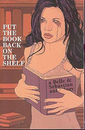 Imagen del vendedor de Put The Book Back On The Shelf: A Belle And Sebastian Anthology a la venta por WeBuyBooks