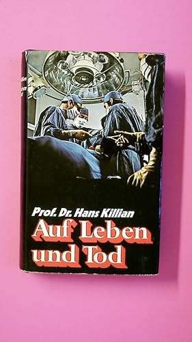 Seller image for AUF LEBEN UND TOD. Roman for sale by HPI, Inhaber Uwe Hammermller