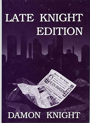 Seller image for LATE KNIGHT EDITION for sale by Currey, L.W. Inc. ABAA/ILAB