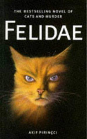 Bild des Verkufers fr Felidae: A novel of Cats and Murder zum Verkauf von WeBuyBooks