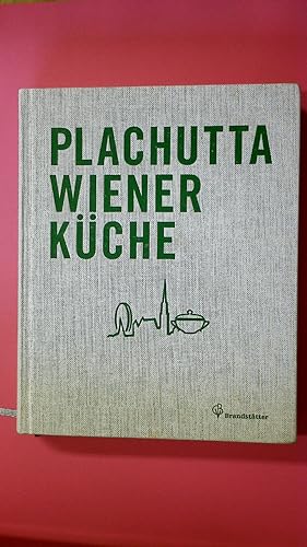 Seller image for PLACHUTTA WIENER KCHE. for sale by HPI, Inhaber Uwe Hammermller