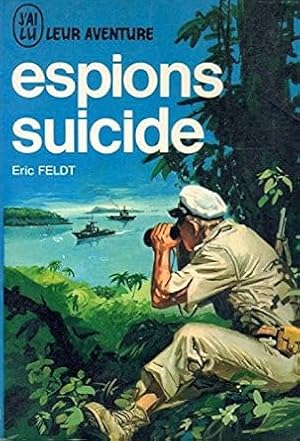 Seller image for Espions suicide for sale by Dmons et Merveilles