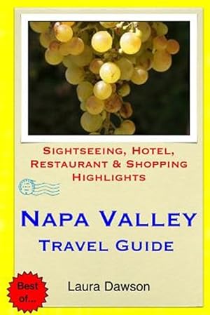 Imagen del vendedor de Napa Valley Travel Guide a la venta por GreatBookPrices