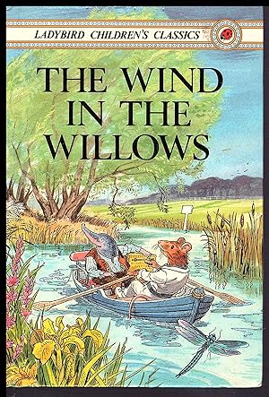 The Ladybird Book Series: The Wind In The Willows by Kenneth Grahame 1983 (Ladybird Childrens Cla...