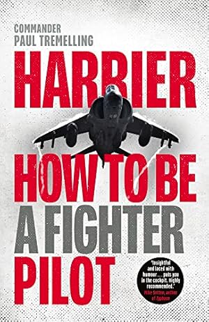 Seller image for Harrier: How To Be a Fighter Pilot for sale by WeBuyBooks