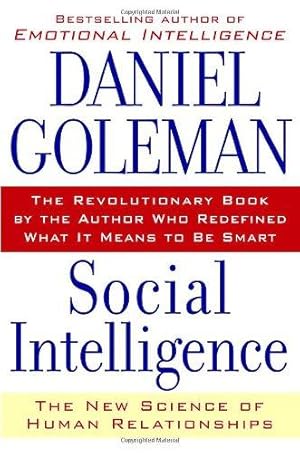 Bild des Verkufers fr Social Intelligence: The New Science of Human Relationships zum Verkauf von WeBuyBooks