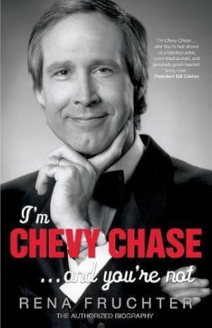 Immagine del venditore per I'm Chevy Chase . and You're Not venduto da WeBuyBooks