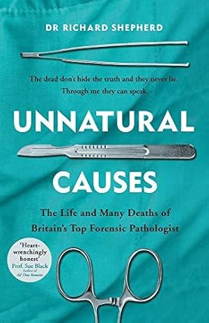 Immagine del venditore per Unnatural Causes: 'An absolutely brilliant book. I really recommend it, I don't often say that' Jeremy Vine, BBC Radio 2 venduto da WeBuyBooks